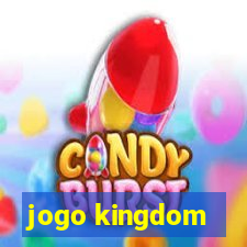 jogo kingdom